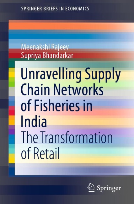 Unravelling Supply Chain Networks of Fisheries in India: The Transformation of Retail