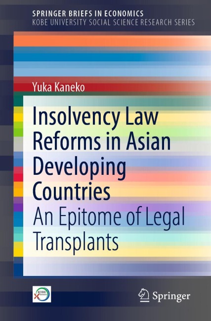 Insolvency Law Reforms in Asian Developing Countries: An Epitome of Legal Transplants