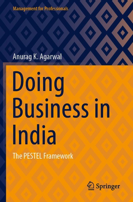 Doing Business in India: The PESTEL Framework