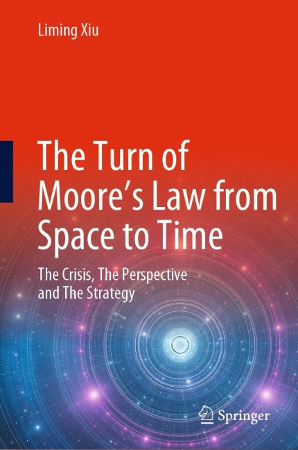 The Turn of Moore's Law from Space to Time: The Crisis, The Perspective and The Strategy
