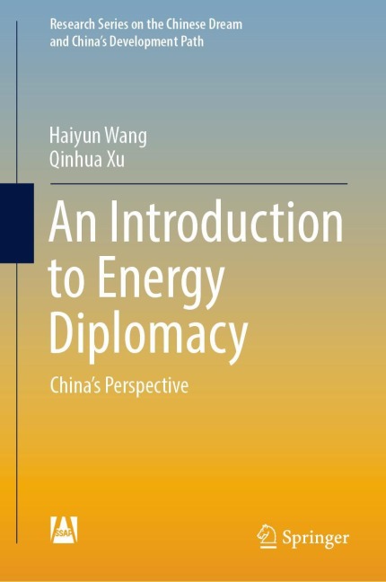 An Introduction to Energy Diplomacy: Chinas Perspective
