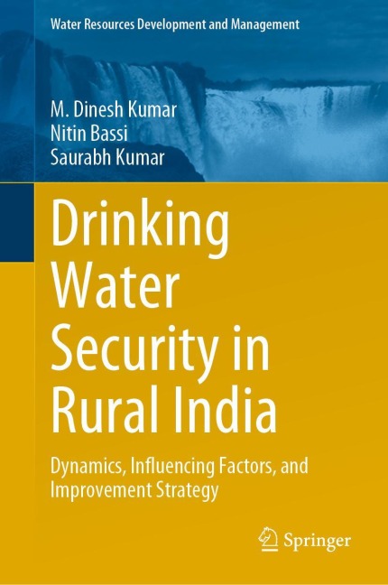 Drinking Water Security in Rural India: Dynamics, Influencing Factors, and Improvement Strategy