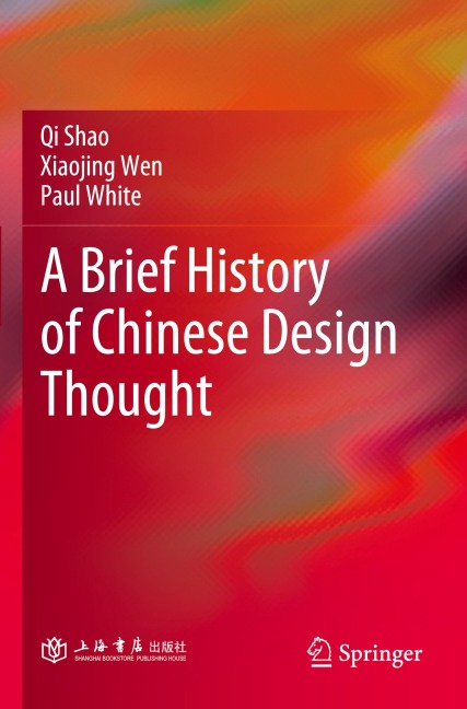 A Brief History of Chinese Design Thought