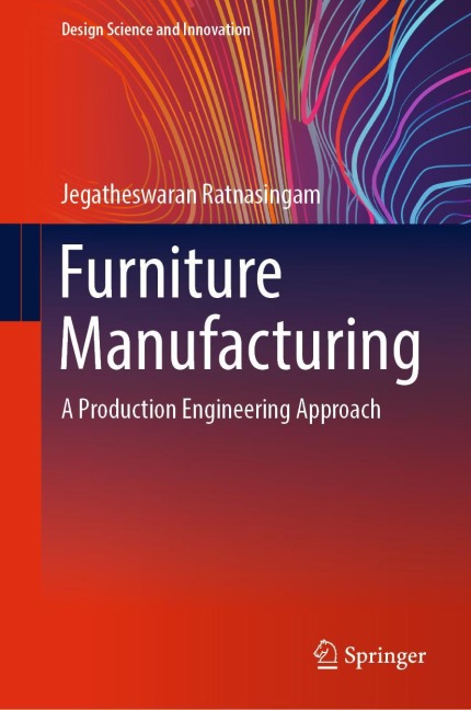 Furniture Manufacturing: A Production Engineering Approach