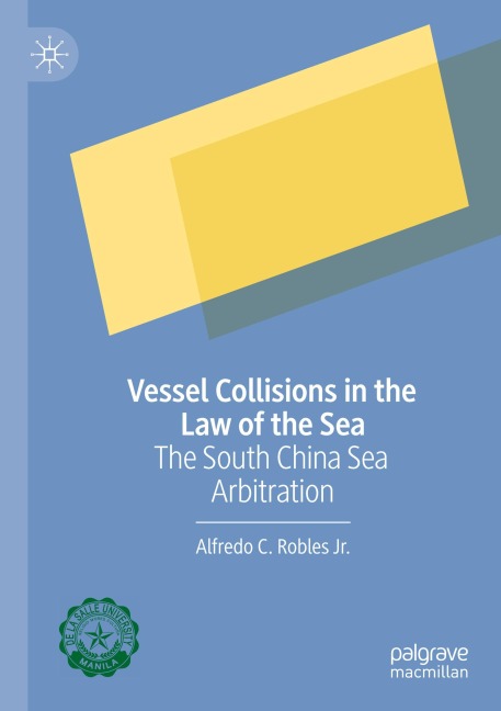 Vessel Collisions in the Law of the Sea: The South China Sea Arbitration
