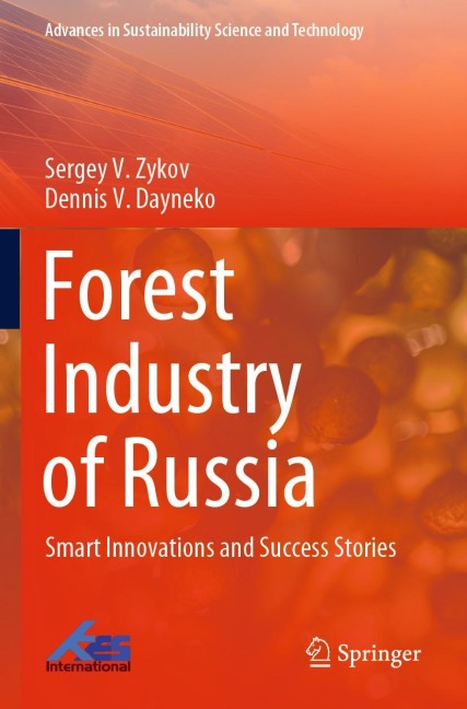 Forest Industry of Russia: Smart Innovations and Success Stories