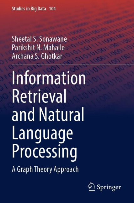 Information Retrieval and Natural Language Processing: A Graph Theory Approach