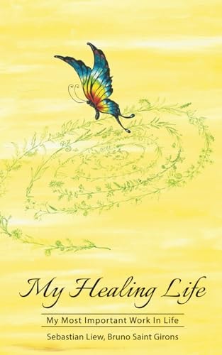 My Healing Life The Most Important Work in Life