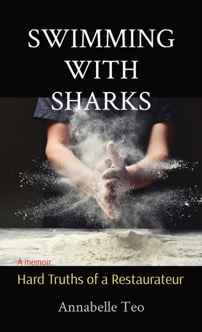 Swimming with Sharks: Hard Truths of a Restaurateur