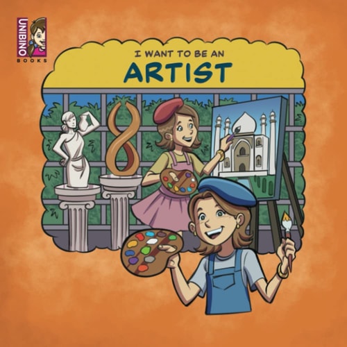 I Want To Be An Artist Career in Arts for Kids