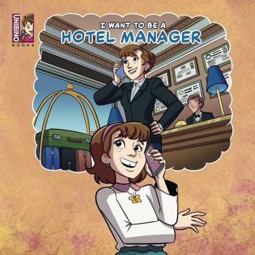 I Want To Be A Hotel Manager Checking In to the Exciting World of Hospitality Careers for Kids