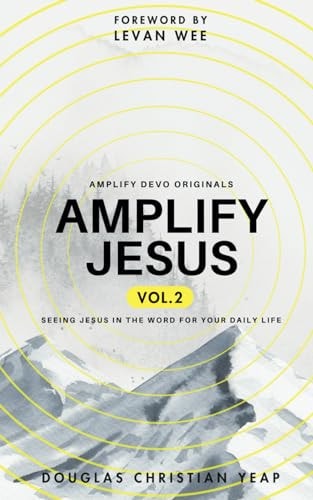Amplify Jesus Vol.2 Seeing Jesus In The Word For Your Daily Life