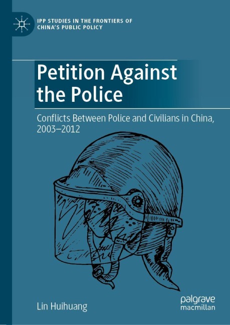Petition Against the Police: Conflicts Between Police and Civilians in China, 2003-2012