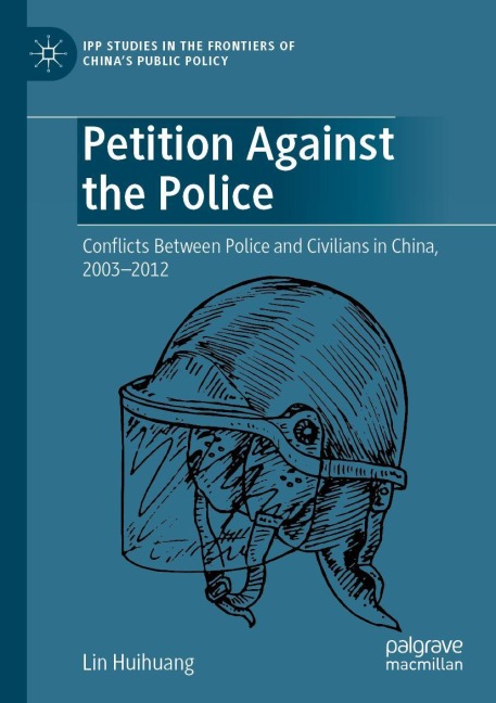 Petition Against the Police: Conflicts Between Police and Civilians in China, 2003-2012