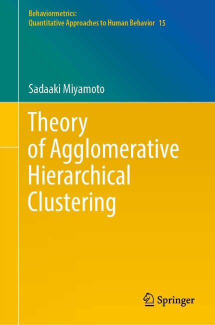 Theory of Agglomerative Hierarchical Clustering