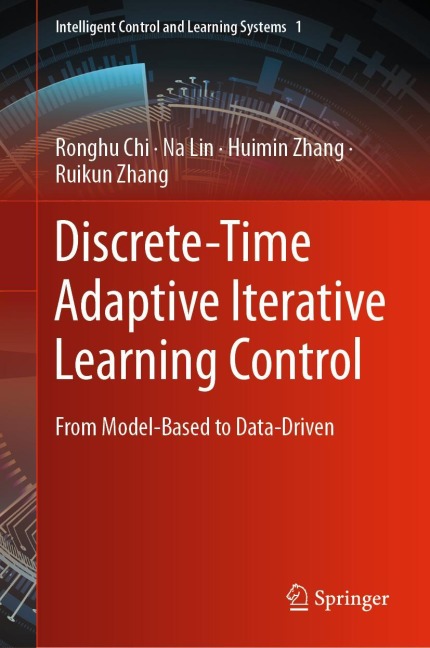 Discrete-Time Adaptive Iterative Learning Control: From Model-Based to Data-Driven