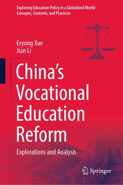 Chinas Vocational Education Reform: Explorations and Analysis