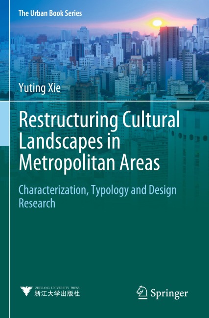 Restructuring Cultural Landscapes in Metropolitan Areas: Characterization, Typology and Design Research