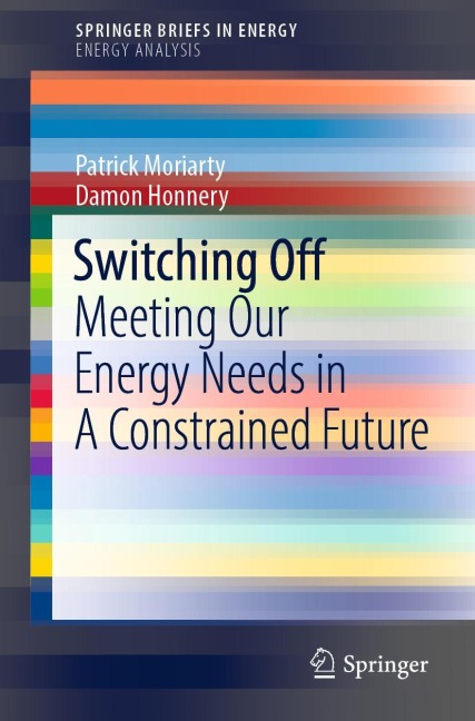 Switching Off: Meeting Our Energy Needs in A Constrained Future