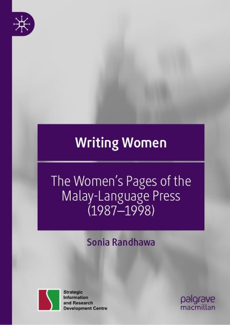 Writing Women: The Women's Pages of the Malay-Language Press (1987-1998)
