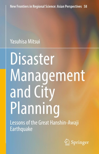 Disaster Management and City Planning: Lessons of the Great Hanshin-Awaji Earthquake