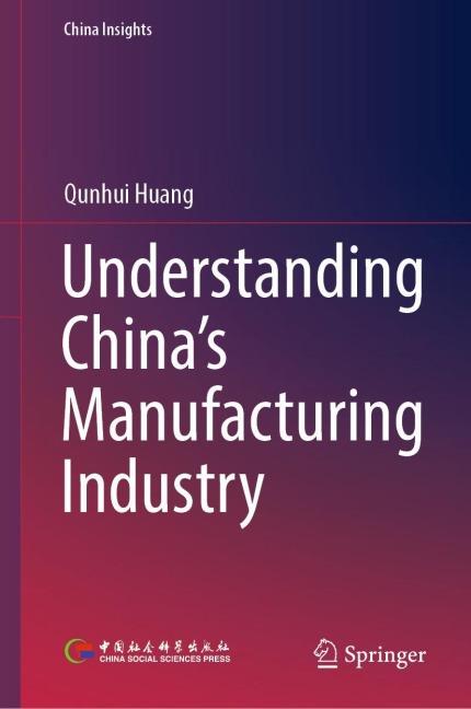 Understanding Chinas Manufacturing Industry