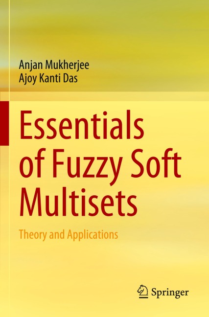 Essentials of Fuzzy Soft Multisets: Theory and Applications