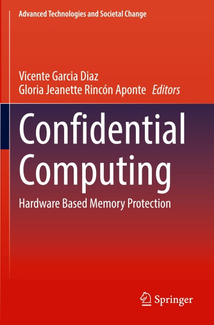 Confidential Computing: Hardware Based Memory Protection