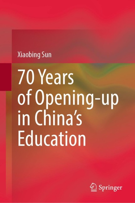 70 Years of Opening-up in Chinas Education