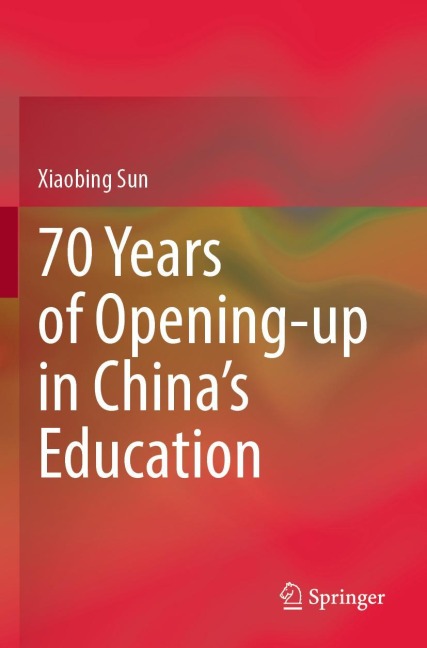 70 Years of Opening-up in Chinas Education