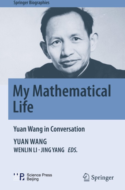 My Mathematical Life: Yuan Wang in Conversation