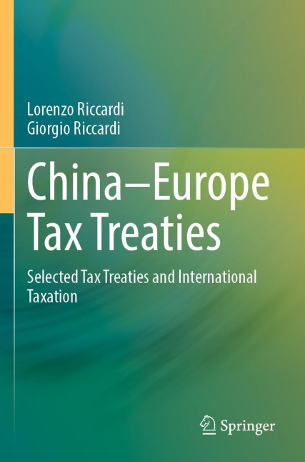 China-Europe Tax Treaties: Selected Tax Treaties and International Taxation