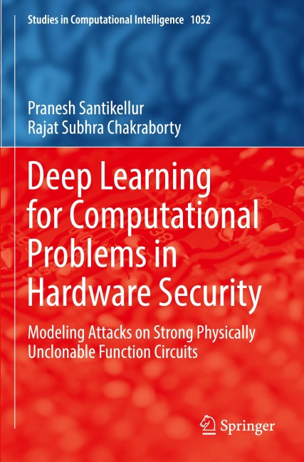 Deep Learning for Computational Problems in Hardware Security: Modeling Attacks on Strong Physically Unclonable Function Circuits