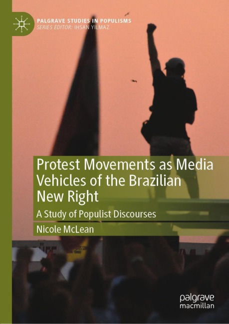Protest Movements as Media Vehicles of the Brazilian New Right: A Study of Populist Discourses