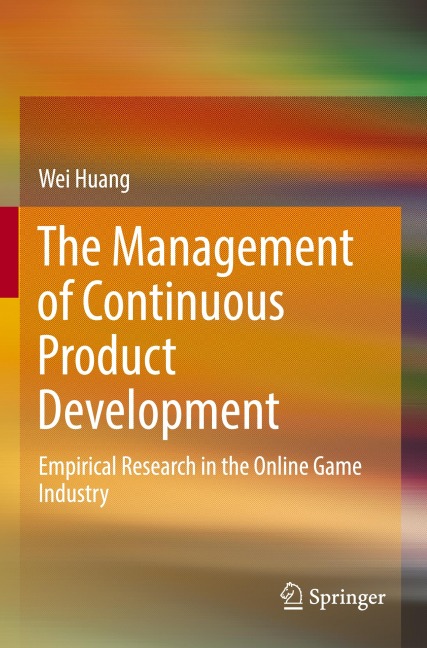 The Management of Continuous Product Development: Empirical Research in the Online Game Industry