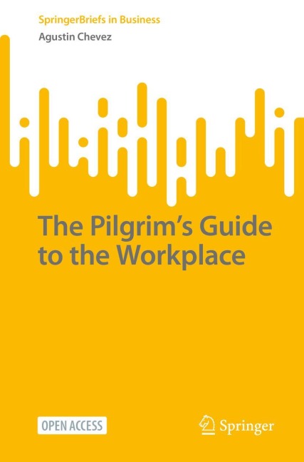 The Pilgrims Guide to the Workplace