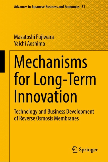 Mechanisms for Long-Term Innovation: Technology and Business Development of Reverse Osmosis Membranes