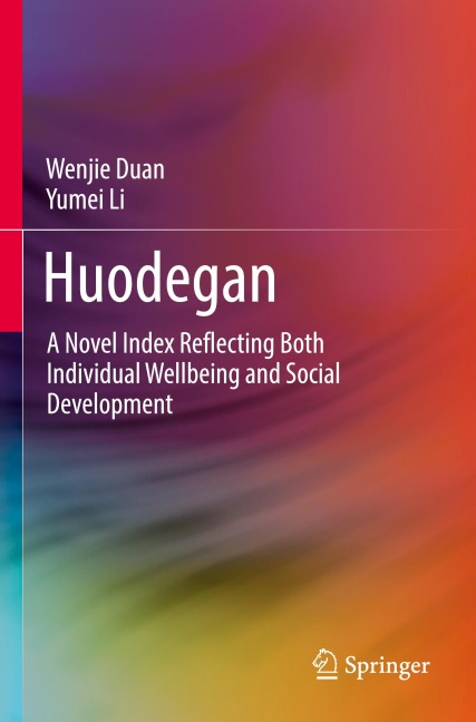 Huodegan: A Novel Index Reflecting Both Individual Wellbeing and Social Development