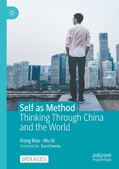 Self as Method: Thinking Through China and the World