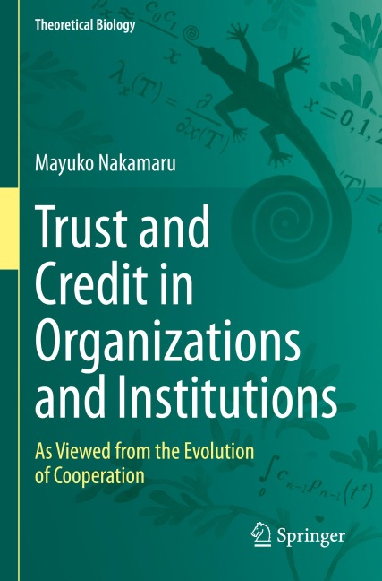 Trust and Credit in Organizations and Institutions: As Viewed from the Evolution of Cooperation