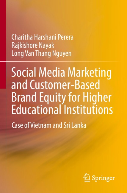 Social Media Marketing and Customer-Based Brand Equity for Higher Educational Institutions: Case of Vietnam and Sri Lanka
