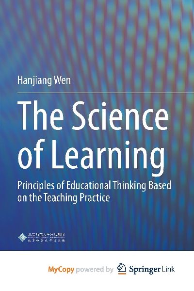 The Science of Learning: Principles of Educational Thinking Based on the Teaching Practice