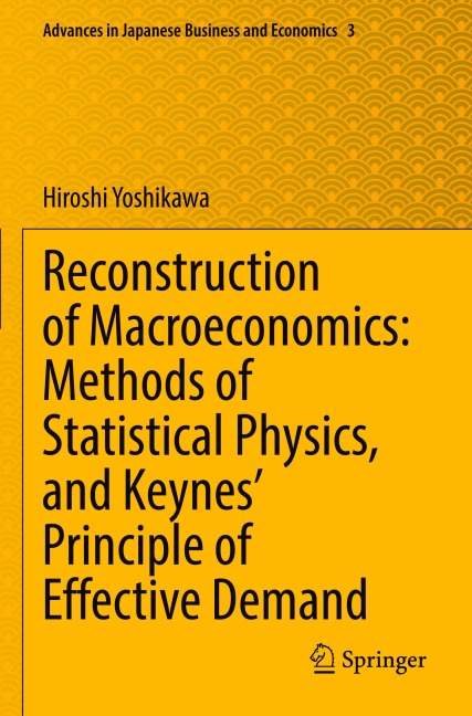 Reconstruction of Macroeconomics: Methods of Statistical Physics, and Keynes Principle of Effective Demand