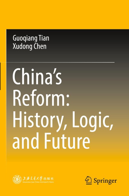 Chinas Reform: History, Logic, and Future