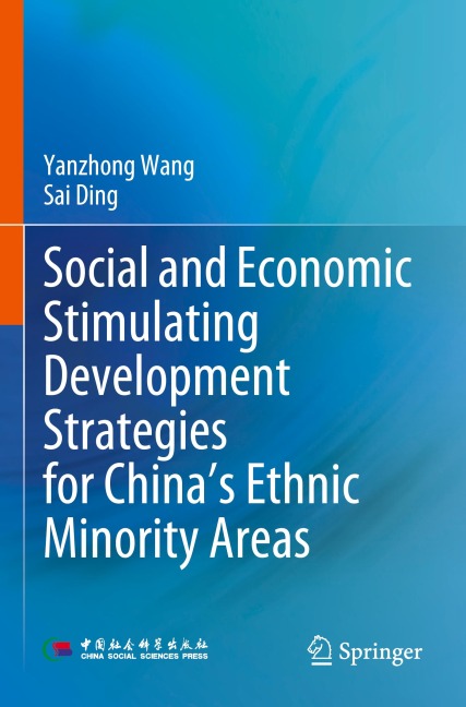 Social and Economic Stimulating Development Strategies for China's Ethnic Minority Areas