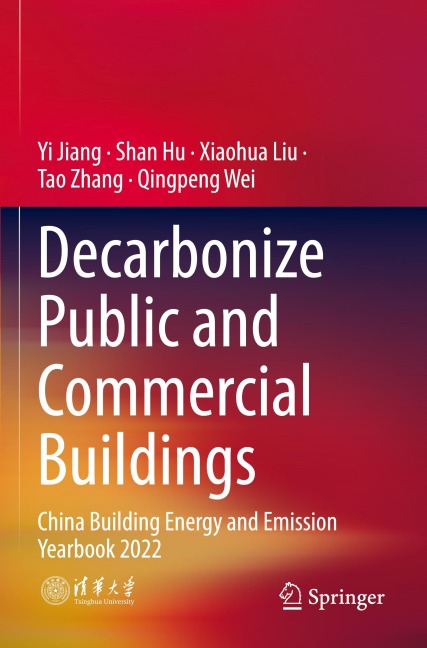 Decarbonize Public and Commercial Buildings: China Building Energy and Emission Yearbook 2022