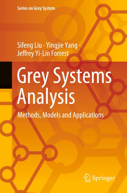 Grey Systems Analysis: Methods, Models and Applications