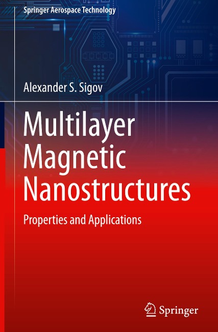 Multilayer Magnetic Nanostructures: Properties and Applications