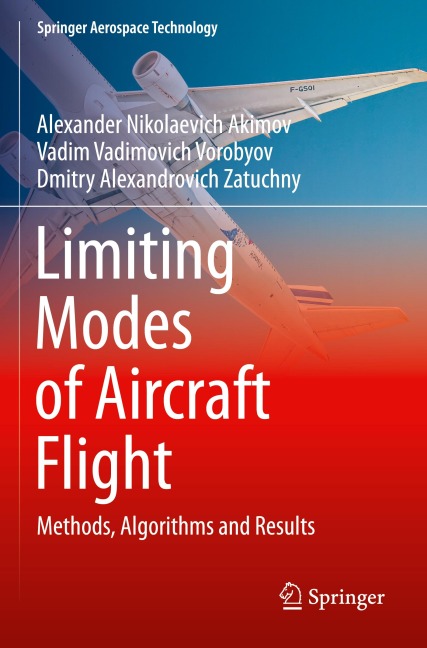Limiting Modes of Aircraft Flight: Methods, Algorithms and Results