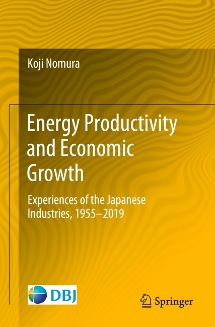 Energy Productivity and Economic Growth: Experiences of the Japanese Industries, 1955-2019